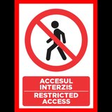 Placuta pentru accesul interzis restricted access